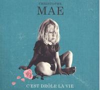 CHRISTOPHE MAÉ - C'EST DRÔLE LA VIE SOFTBOOK CD NEUF