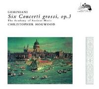 Geminiani, F. - 6 Concerti Grossi Op.3