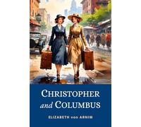 Christopher and Columbus: Witty 1919 Tale of Twin Sisters’ Transatlantic Adventure to America