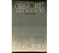 Christopher and His Kind, 1929-1939