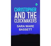Christopher and the Clockmakers