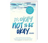 Christopher Bis It's okay not to be okay: Inspirierende Persönlichkeiten (Poche)