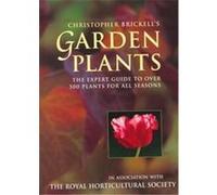 Christopher Brickell's Garden Plants Chistopher Brickell (Auteur)