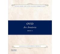 Christopher Brunelle Ovid, Ars Amatoria Book Three (Poche)