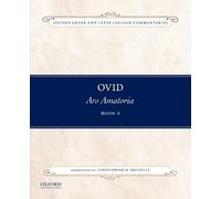 Christopher Brunelle Ovid, Ars Amatoria Book Three (Poche)