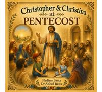 Christopher & Christina at Pentecost: When the Spirit Came