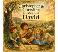 Christopher & Christina Meet David: The Shepherd Who Became a King