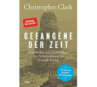 Christopher Cla Gefangene der Zeit: Geschichte und Zeitlichkeit von Nebu (Relié)