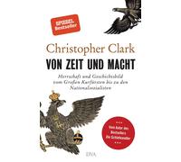 Christopher Cla Von Zeit und Macht: Herrschaft und Geschichtsbild vom Gr (Relié)