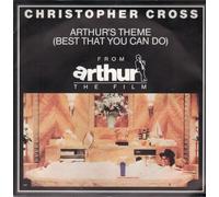 CHRISTOPHER CROSS Arthur's Theme (The Best That You Can Do) 7"