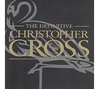 Christopher Cross - The Definitive Christopher Cross [CD] 19 tracks