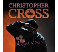 Christopher Cross – Une Nuit À Paris – 2CD + DVD