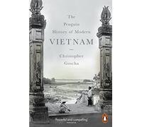 Christopher E. Gosch - Penguin History of Modern Vietnam - Paperback - E245z