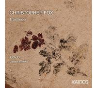 Christopher Fox Christopher Fox: Trostlieder (CD) Album