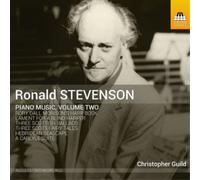 Christopher Guild Ronald Stevenson: Piano Music - Volume 2 (CD) Album