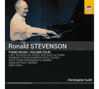 Christopher Guild - Stevenson, Ronald : Musique pour Piano - Volume 4
