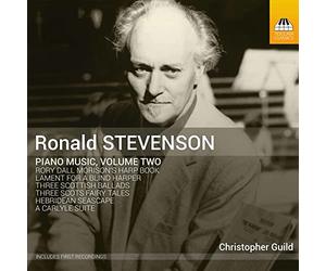 Christopher Guild - Stevenson, Ronald : Oeuvres pour Piano Vol.2
