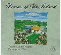 Christopher Hilton - Dreams of Old Ireland (UK Import)
