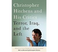 Christopher Hitchens and His Critics Christopher (AFT) Hitchens, Thomas Cushman (Auteur)
