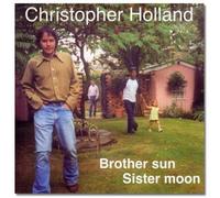 Christopher Holland - Brother Son Sister Moon