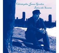 Christopher James Gordon - Before The Sunrise [Import]