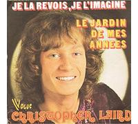 christopher laird - je la revois, je l'imagine (45 tours)