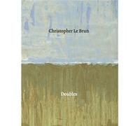 Christopher Le Brun Doubles Nicola Togneri (Auteur)