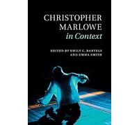 Christopher Marlowe in Context