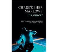 Christopher Marlowe in Context