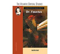 Christopher Marlowe’s Dr. Faustus [Paperback] Ratri Ray