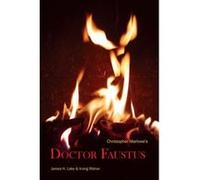 Christopher Marlowe's Doctor Faustus, Focus on Performance Christopher Marlowe, Irving Ribner, James H. Lake (Auteur)