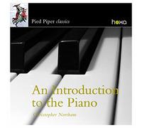 Christopher Northam - An Intro To The Piano [Christopher Northam] [Hoxa: HS950701]