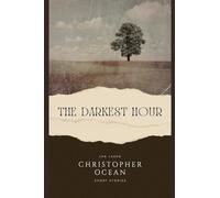 Christopher Ocean - The Darkest Hour