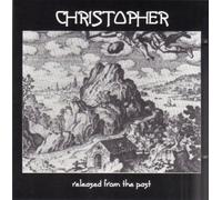 Christopher - Released from The Past