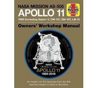 Christopher Riley – NASA AS-506 Apollo 11 Owners' Workshop Manual – 50e anniversaire (1969)