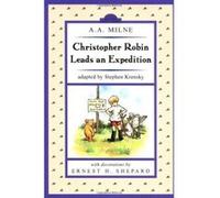 Christopher Robin Leads an Expedition, Dutton Easy Reader A. A. Milne, Stephen Krensky (Auteur)