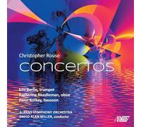Christopher Rouse: Concertos