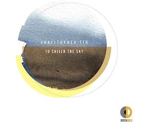 Christopher Tin, Royal Philharmonic Orchestra - To Shiver the Sky