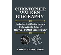 Christopher Walken Biography: Exploring the Life, Career, and Unforgettable Roles of Hollywood's Most Eccentric Star