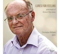 Christopher Williams - Lures for Feeling-Piano Music of Richard Elfyn Jones [Import]