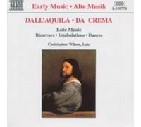 Christopher Wilson Dall'Aquila - Da Crema - Lute Music (CD) Album