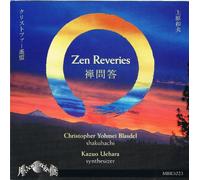 Christopher Yohmei Basdel: Shakuhachi - Zen Reveries (UK Import)