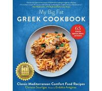 Christos Sourligas Evdokia Antginas My Big Fat Greek Cookbook (Poche)