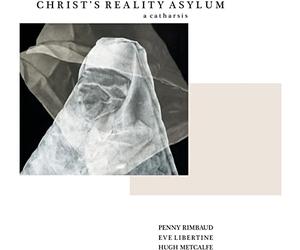 Christ'S Reality Asylum