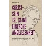 Christsein Ist Keine Einfache Angelegenheit