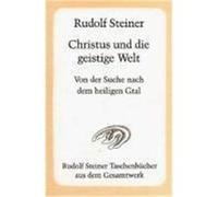 Christus und die geistige Welt Steiner, Rudolf (Auteur)