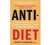Christy Harrison Anti-Diet (Poche)
