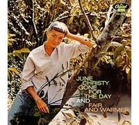 Christy, June - Gone For The Day & Fair and Warmer