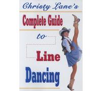 Christy Lane's Complete Guide to Line Dancing