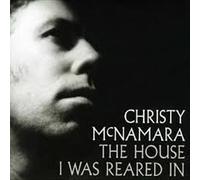 Christy Mcnamara - The House I Was Reared in [Import]